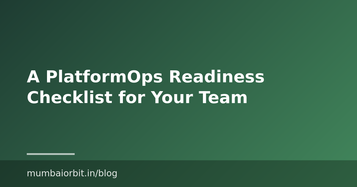 A PlatformOps Readiness Checklist for Your Team